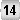 14